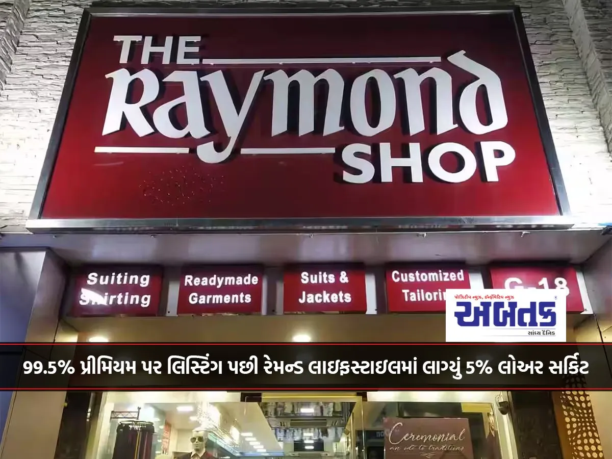 5% Lower Circuit Felt In Raymond Lifestyle After Listing At 99.5% Premium