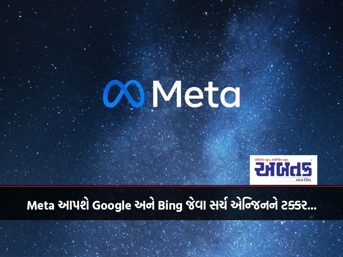 Meta will take on search engines like Google and Bing...