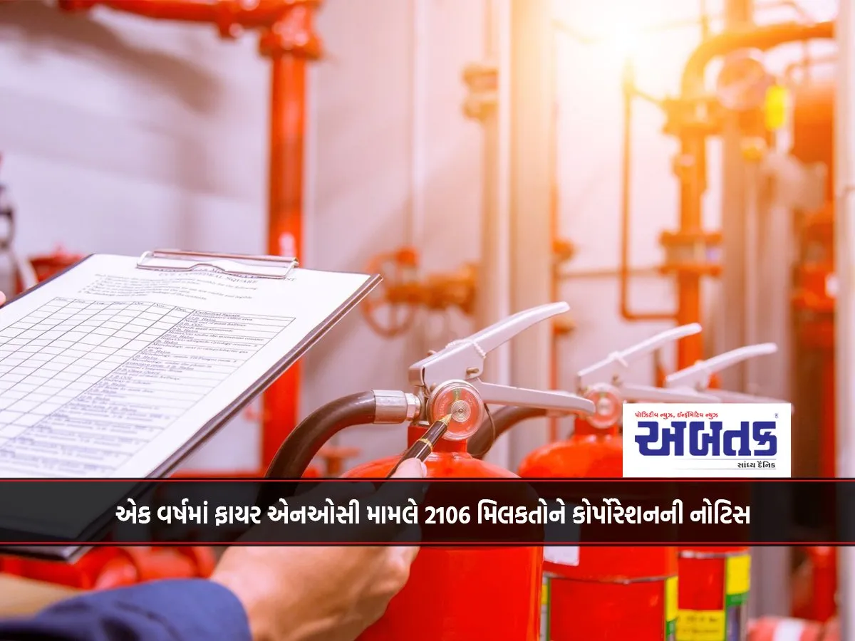 Corporation Issues Notices To 2106 Properties In Fire Noc Case In One Year