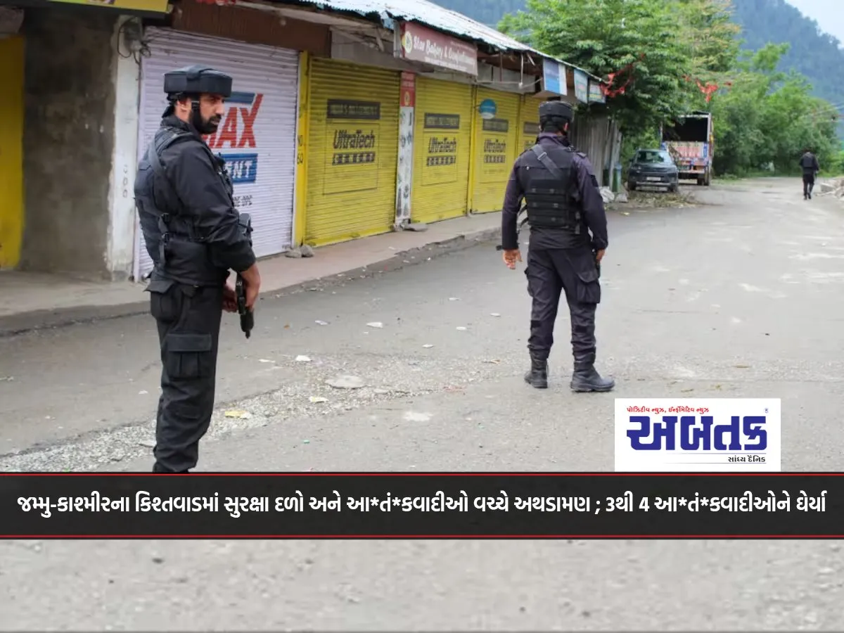 Encounter Between Security Forces And Terrorists In Jammu And Kashmir'S Kishtwar; 3 To 4 Terrorists Cornered
