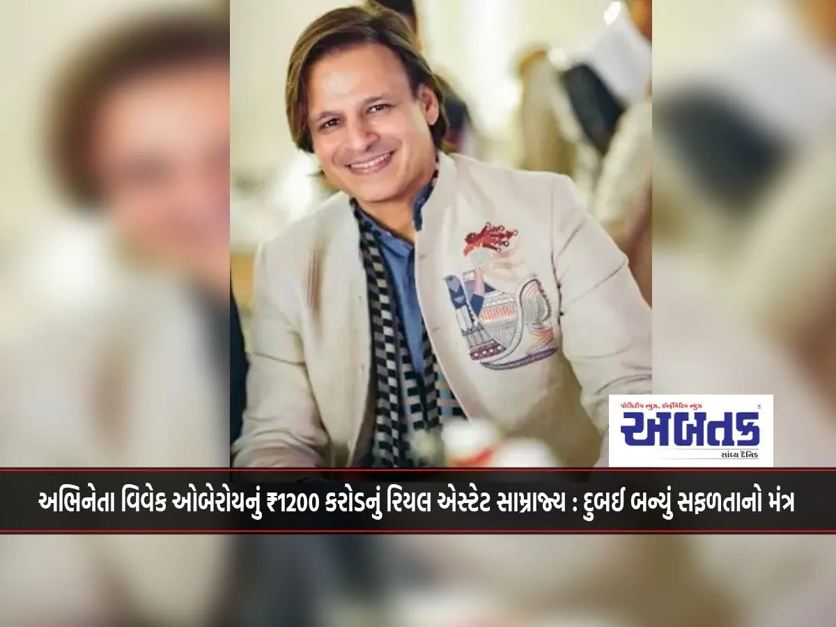 Actor Vivek Oberoi'S ₹1200 Crore Real Estate Empire: Dubai Becomes Mantra Of Success
